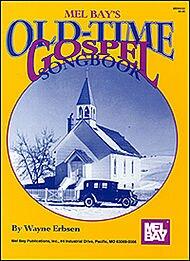 Old Time Gospel Songbook [Sheet music]