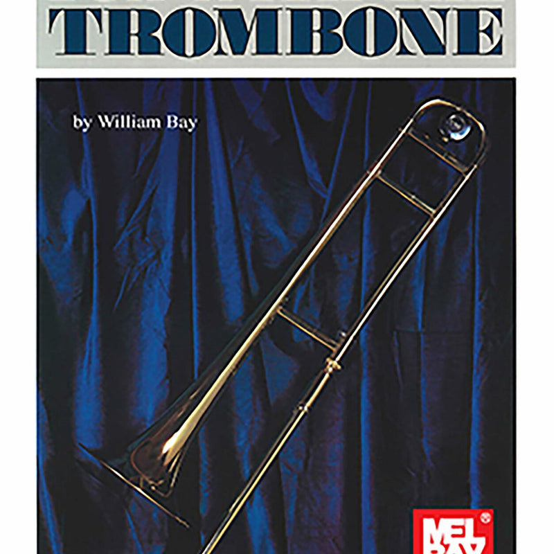 Mel Bay Fun with the Trombone [Paperback] Bay, William