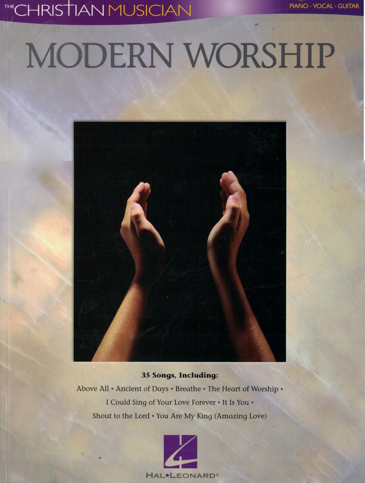 Modern Worship: The Christian Musician Hal Leonard Corp.