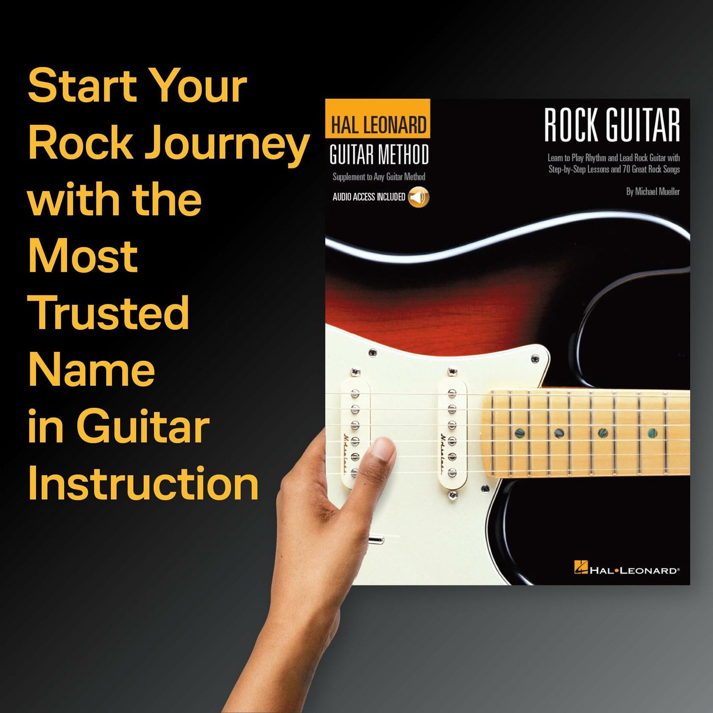Hal Leonard Rock Guitar Method – Learn Rhythm and Lead Guitar | Step-by-Step Lessons with 70 Rock Songs, Riffs, Chords, and Techniques | Includes ... (Hal Leonard Guitar Method (Songbooks))